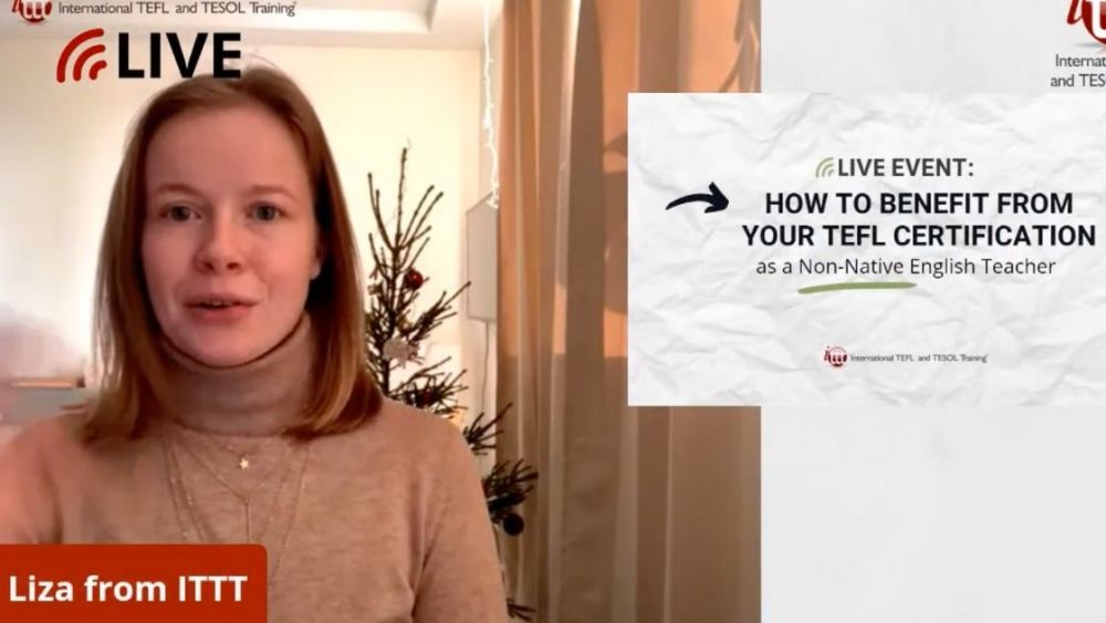 How to Benefit from Your TEFL Certification as a Non-Native Teacher | ITTT | TEFL Blog