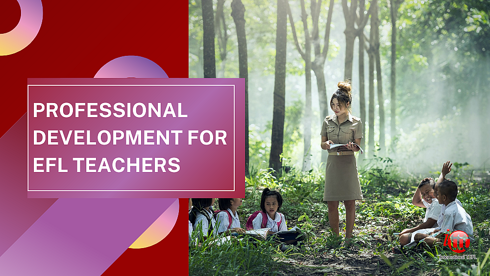 Professional Development for EFL Teachers