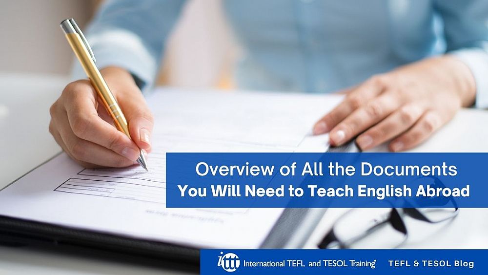 Live Session: Overview of All the Documents You Will Need to Teach English Abroad | ITTT | TEFL Blog