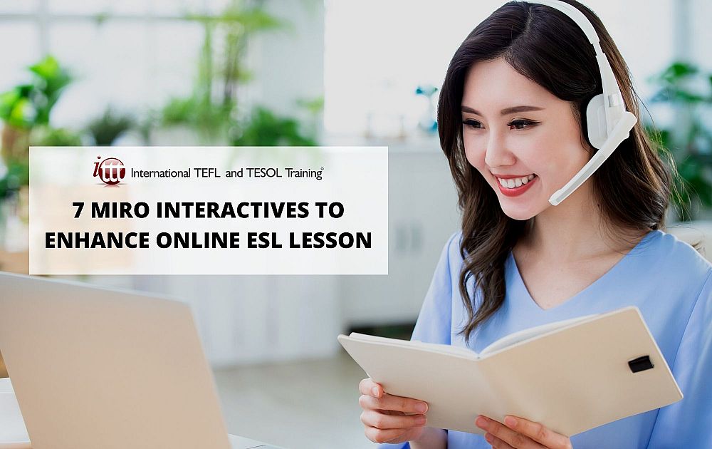 Online Teaching: ✅ 7 Activities to Enhance Your Online ESL Lesson with Miro | ITTT | TEFL Blog