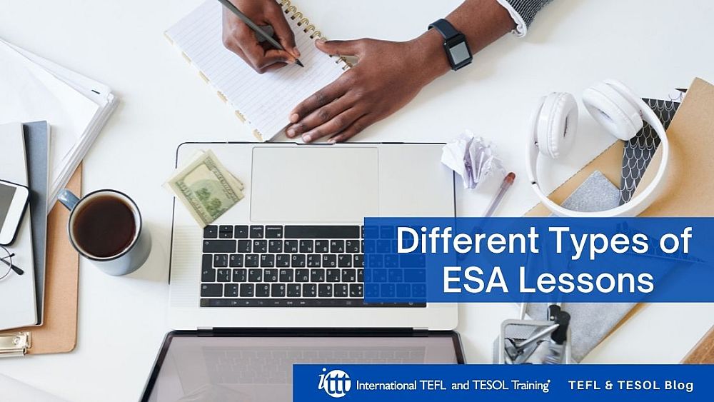Different Types of ESA Lessons | ITTT | TEFL Blog