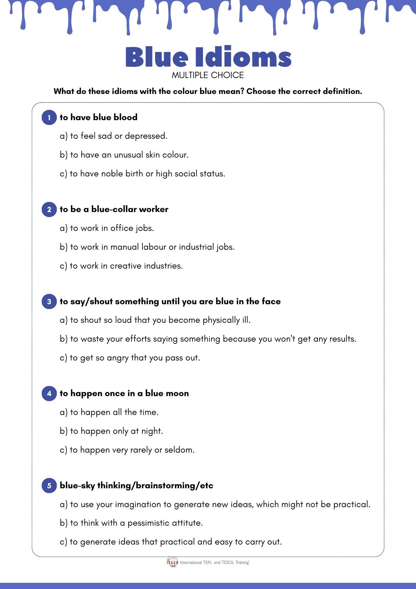 Blue Idioms Multiple Choice ️ ️ ️ ITTT