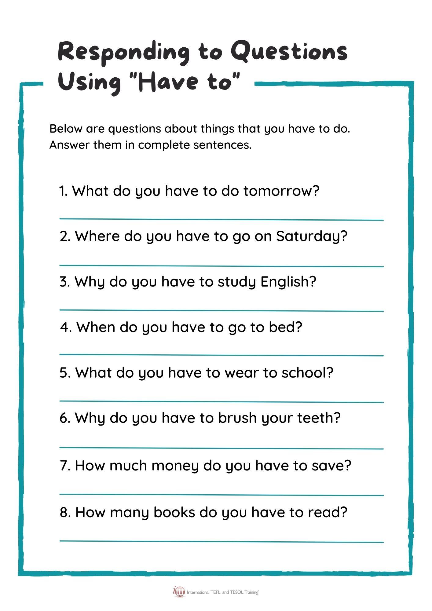 Grammar corner Responding to Questions Using  Have to 