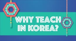 Infographic Why Teach in Korea